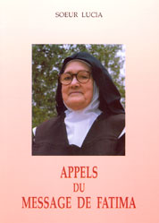 Les Appels du message de Fatima Les Appels du message de Fatima
